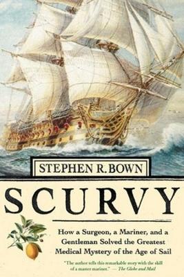 预订 scurvy: how a surgeon, a mariner, and a gentleman solved