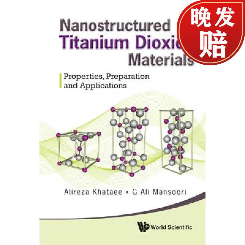 【4周达】nanostructured titanium dioxide materials: properties