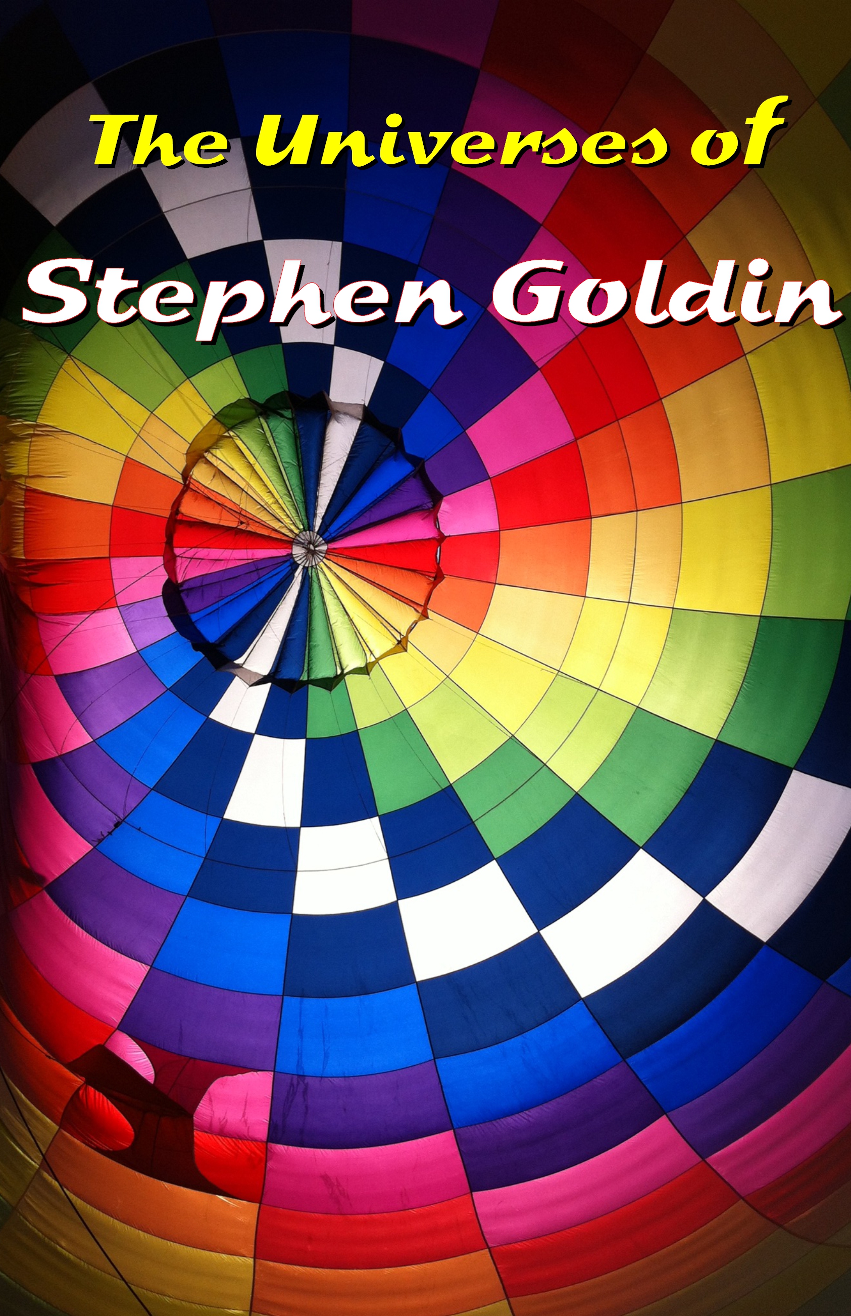 the universes of stephen goldin