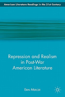 预订 repression and realism in post-war american literature