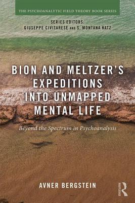 预订bion and meltzers expeditions into unmapped men
