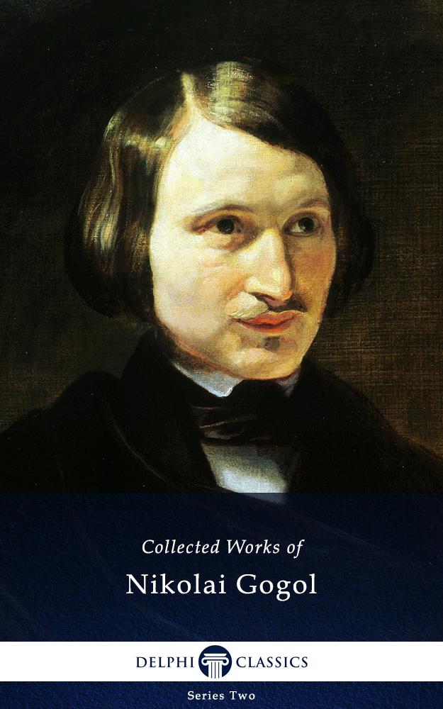 delphi complete works of nikolai gogol (illustrated)