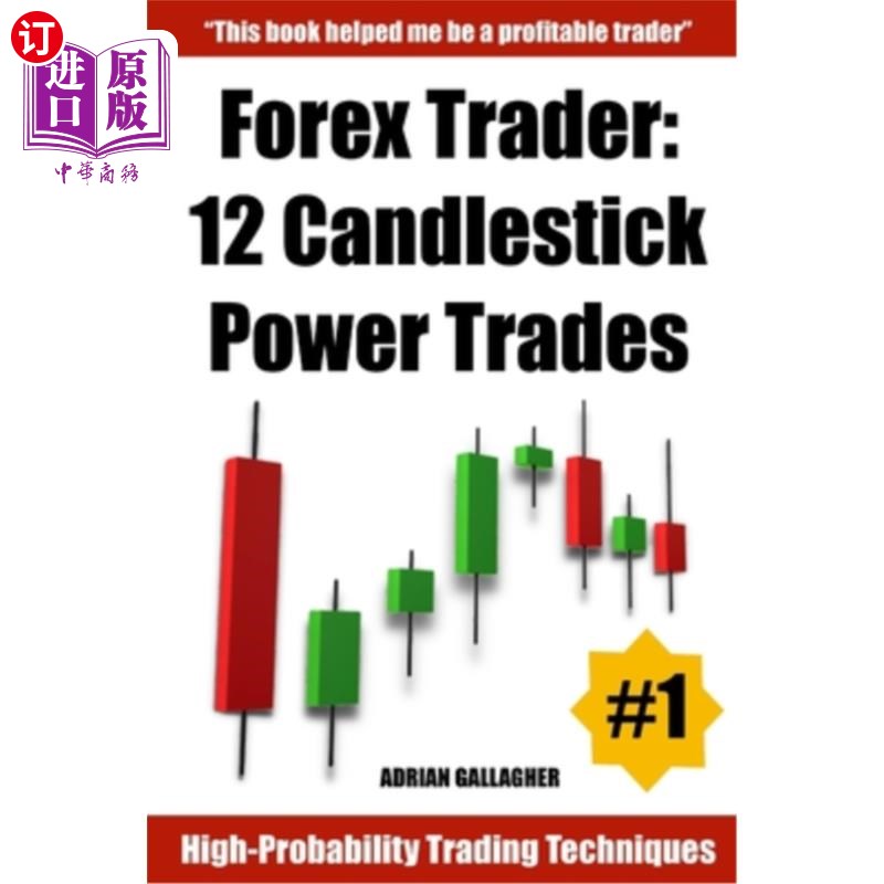 【中商海外直订】forex trader: 12 candlestick power trades