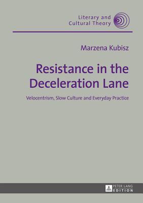 预订 resistance in the deceleration lane: velocentri