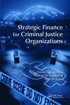 预订strategic finance for criminal justice organizations