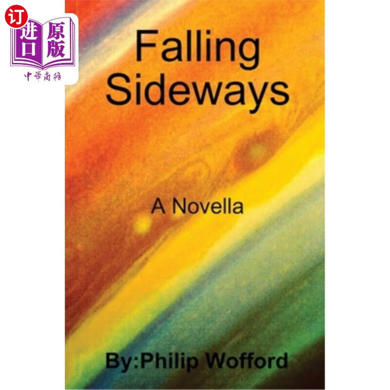 海外直订falling sideways a novella 中篇小说