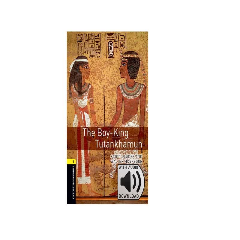 the boy king tutankhamun mp3 pack 1级:少年法老图坦卡蒙(英文原版