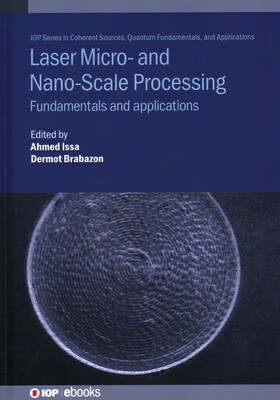 预订 Laser Micro- and Nano-Scale Processing: Fundamentals and applications