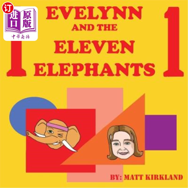 海外直订evelynn and the eleven elephants 伊芙琳和十一头大象