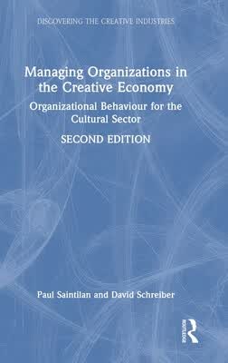 预订 Managing Organizations in the Creative Economy