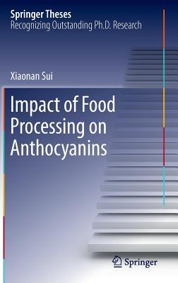预订 高被引Impact of Food Processing on Anthocyanins