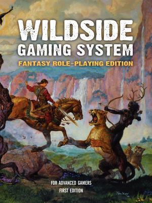 预订the wildside gaming system: fantasy role-playing