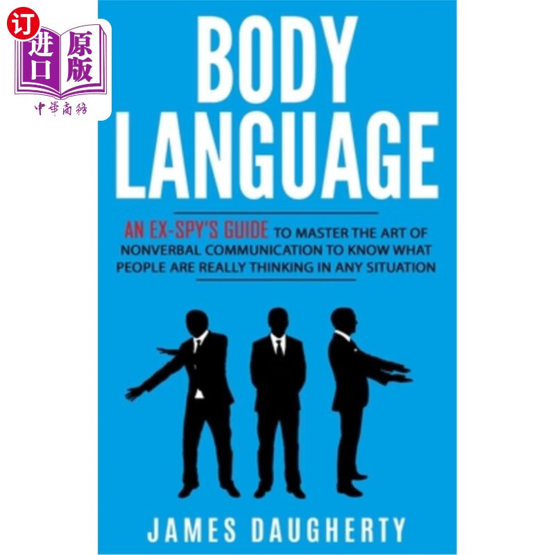 an ex-spys guide to master the art of nonverbal commun 肢体语言