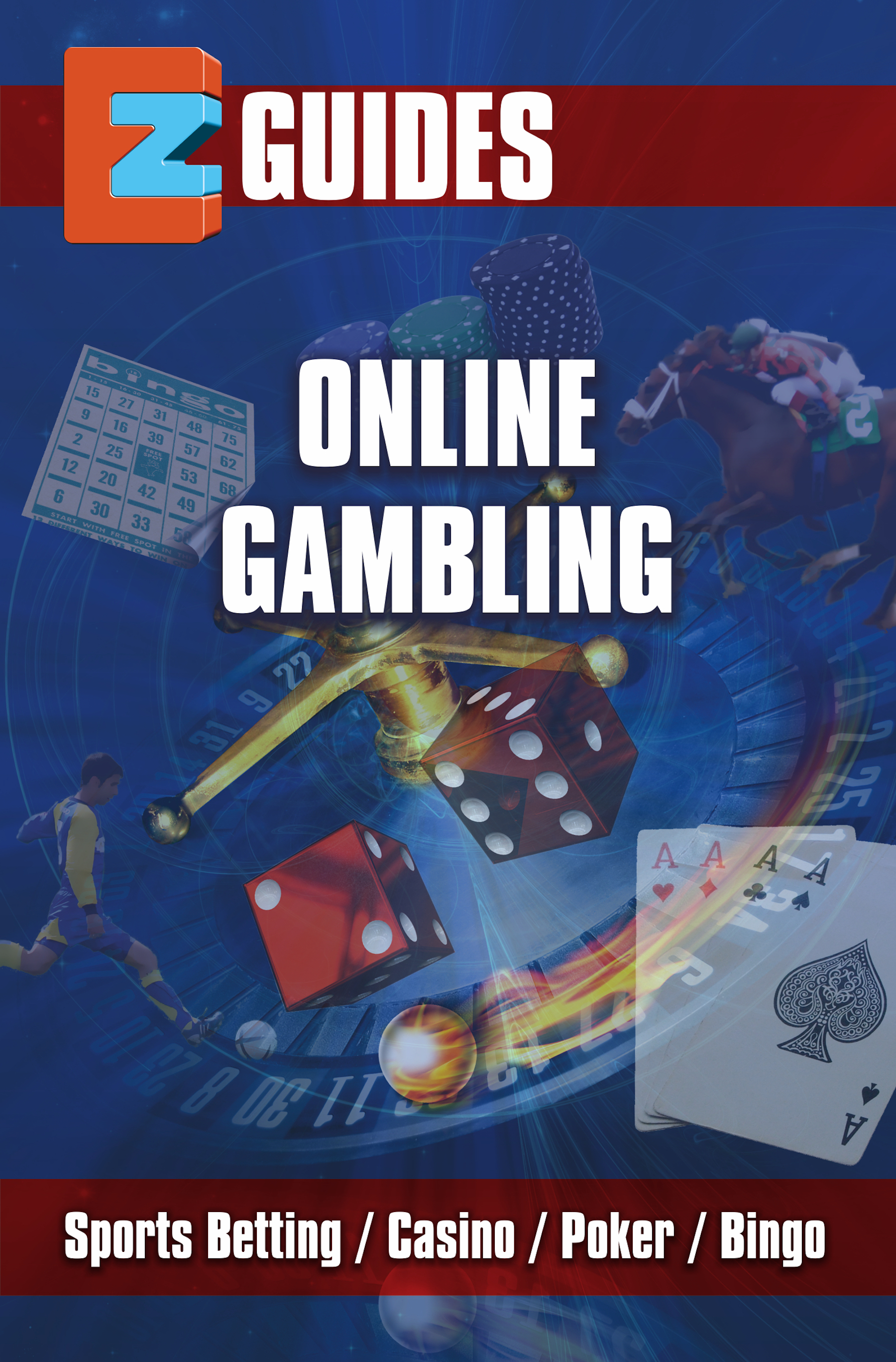 ez guides: online gambling - sports betting / poker/ casino