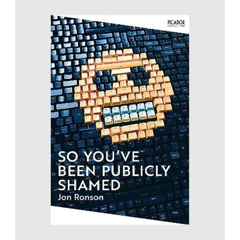 so youve  been publicly shamed