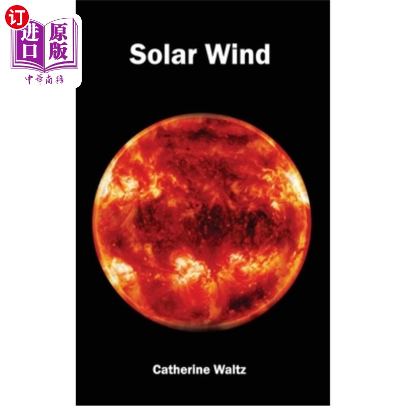 海外直订solar wind 太阳风