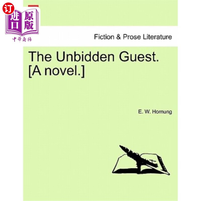 海外直订the unbidden guest. [a novel.] 不速之客.【小说】