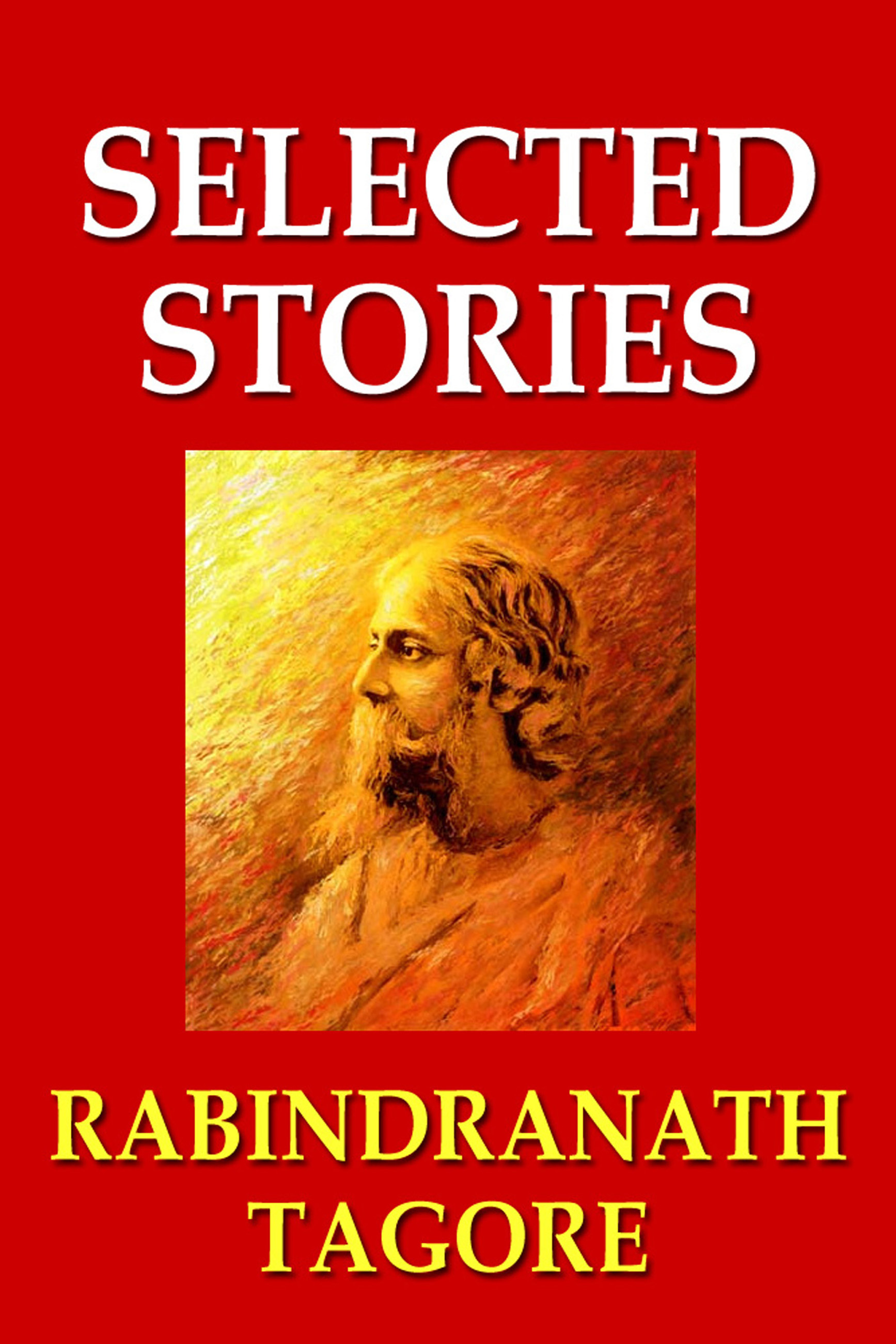 rabindranath tagores selected stories
