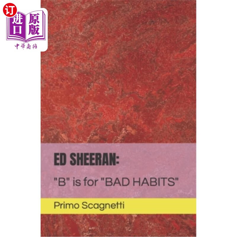 海外直订ed sheeran: b is for bad habits 艾德·希兰:b是坏习惯