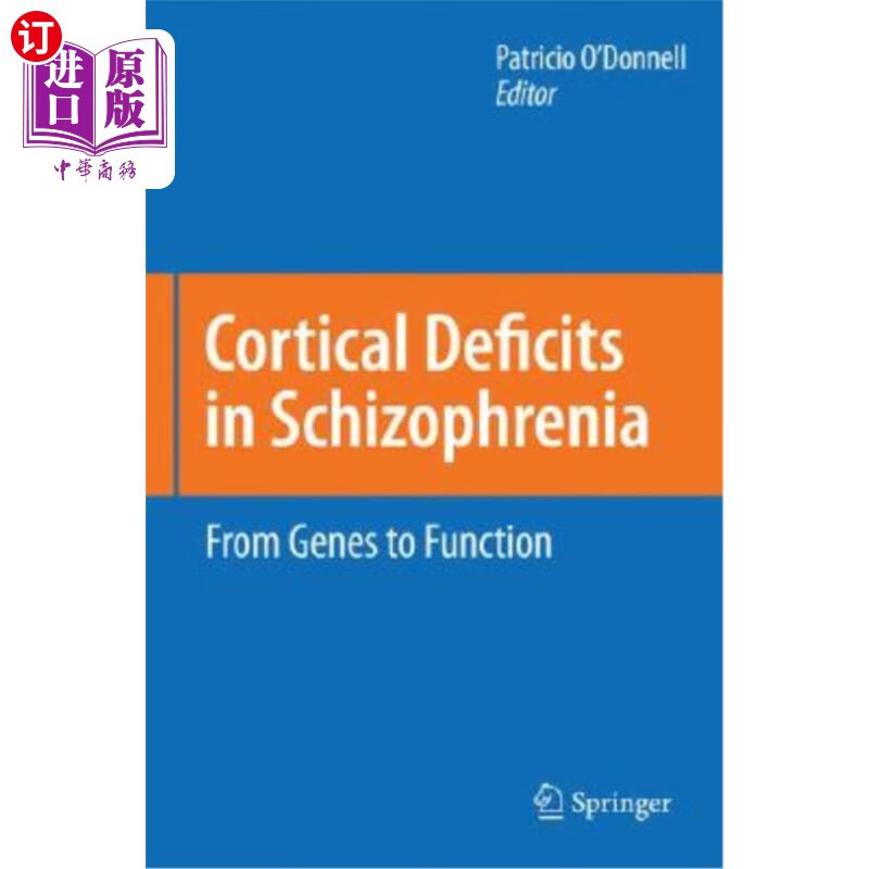 海外直订医药图书cortical deficits in schizophrenia: from genes