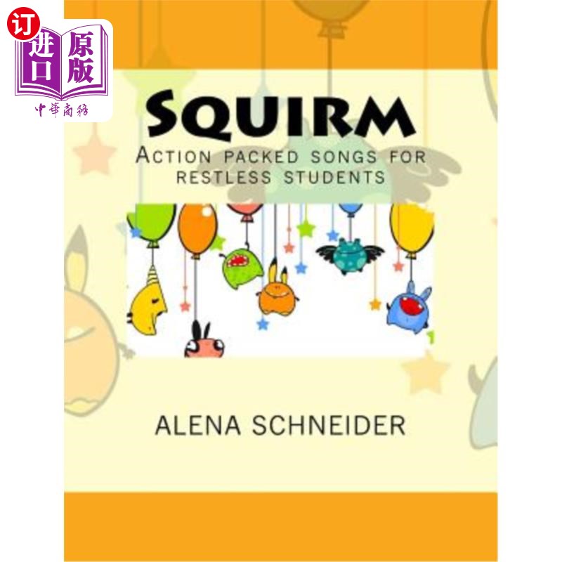 海外直订squirm: action packed songs for restless students squirm