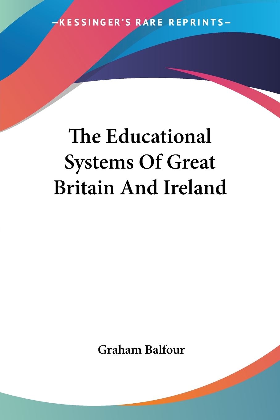 预售 按需印刷the educational systems of great britain and