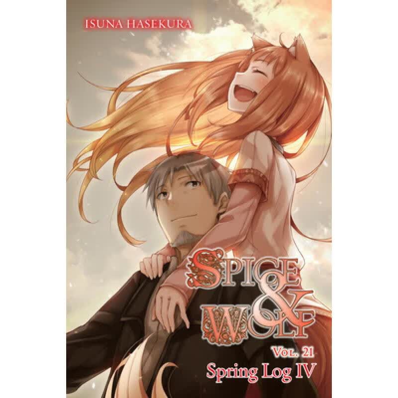 预订 Spice and Wolf, Vol. 21 (Light Novel): Sprin...