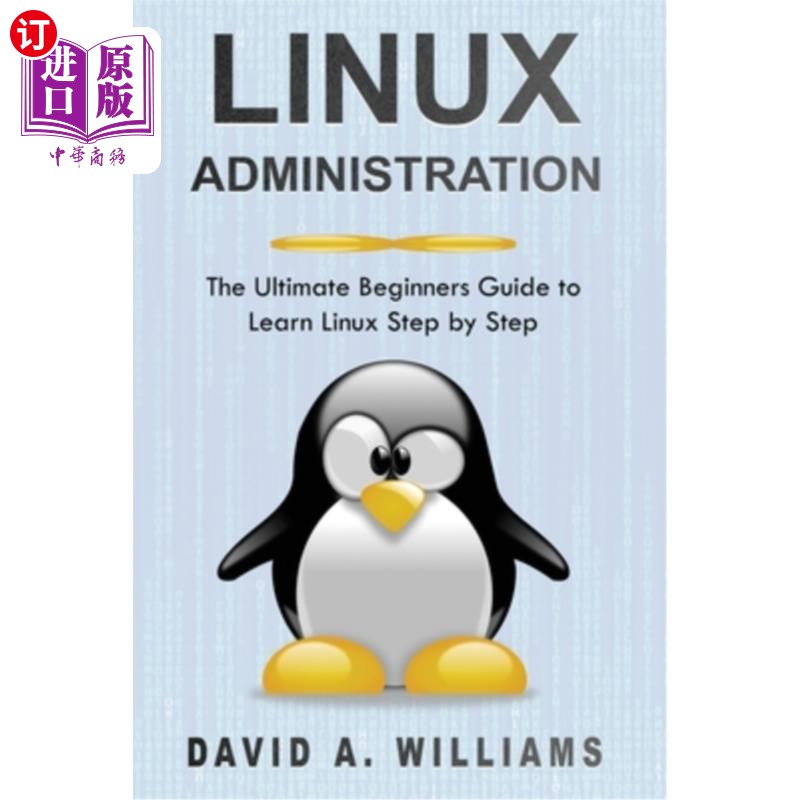海外直订linux administration: the ultimate beginners guide to