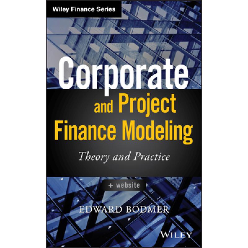 预订 Corporate And Project Finance Modeling: Theo...