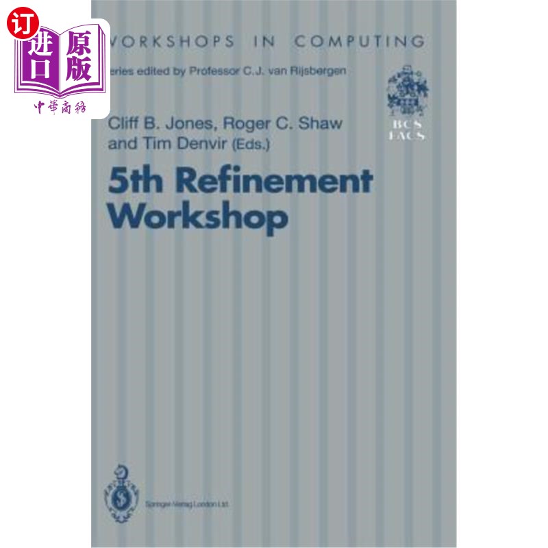 海外直订5th refinement workshop: proceedings of the 5th