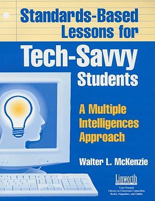 预订 standards-based lessons for tech-savvy students: a multiple