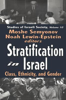 预订stratification in israel: class, ethnicity, and gender