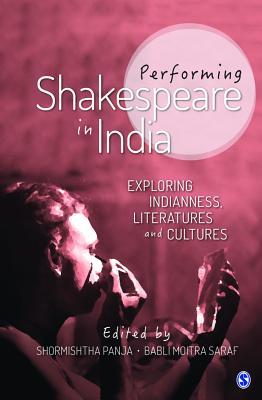 预订 performing shakespeare in india: exploring indi