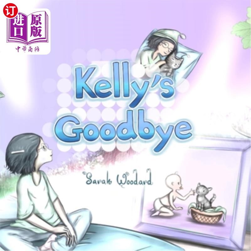 海外直订kellys goodbye 凯莉再见