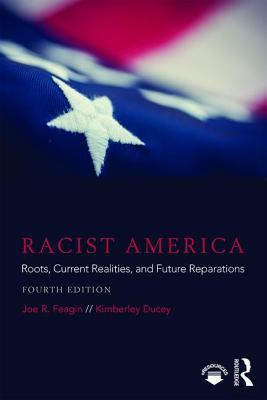 预订racist america: roots, current realities, and fu