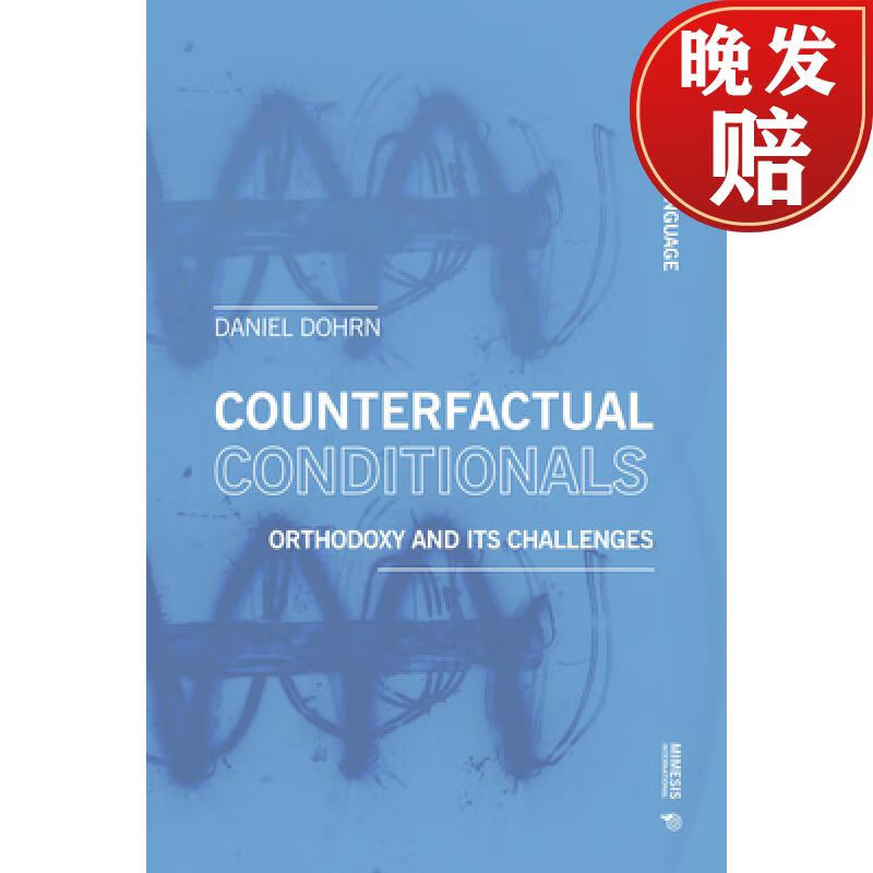 【4周达】counterfactual conditionals: orthodoxy and its