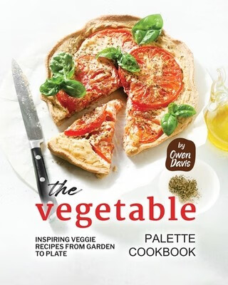 预订  the vegetable palette cookbook: inspiring veggie recipes
