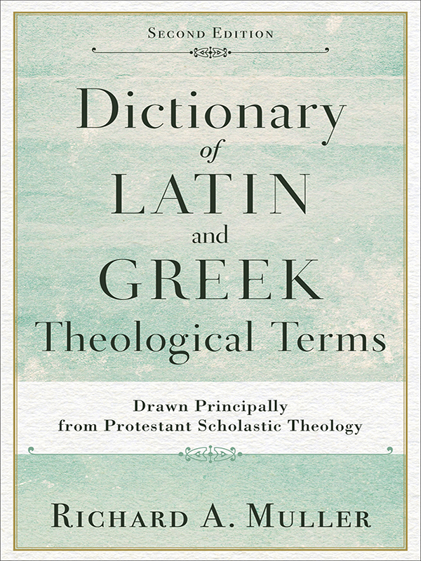 dictionary of latin and greek theological terms