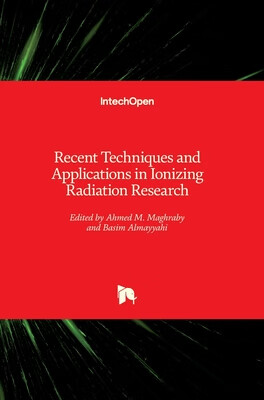 预订 Recent Techniques and Applications in Ionizing Radiation Research