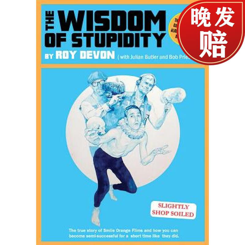 【4周达】the wisdom of stupidity: the true story of smile orange