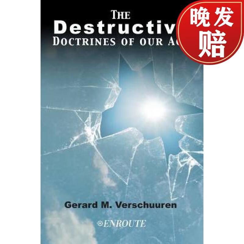 【4周达】the destructive doctrines of our age