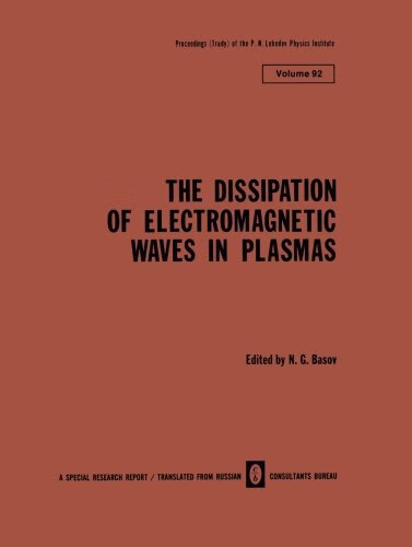 预订 the dissipation of electromagnetic waves in plasmas