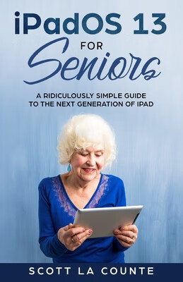 【预订】ipados for seniors: a ridiculously