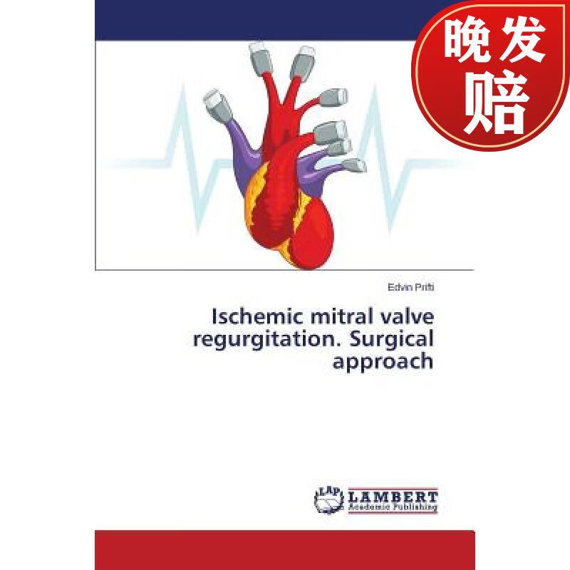 【4周达】ischemic mitral valve regurgitation surgical approach