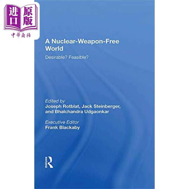 无核武器世界 理想 可行的 英文原版 a nuclear weapon free world