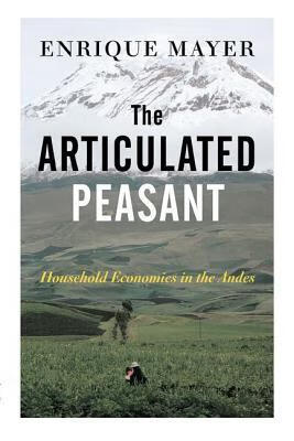 预订the articulated peasant: household economies in the andes