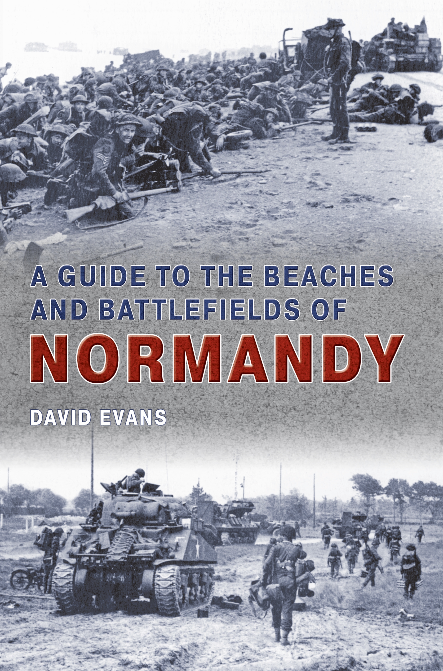 guide to the beaches and battlefields of normandy