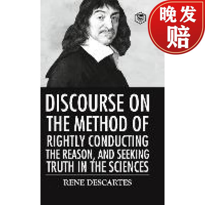 预订 discourse on the method of rightly conducting the reason