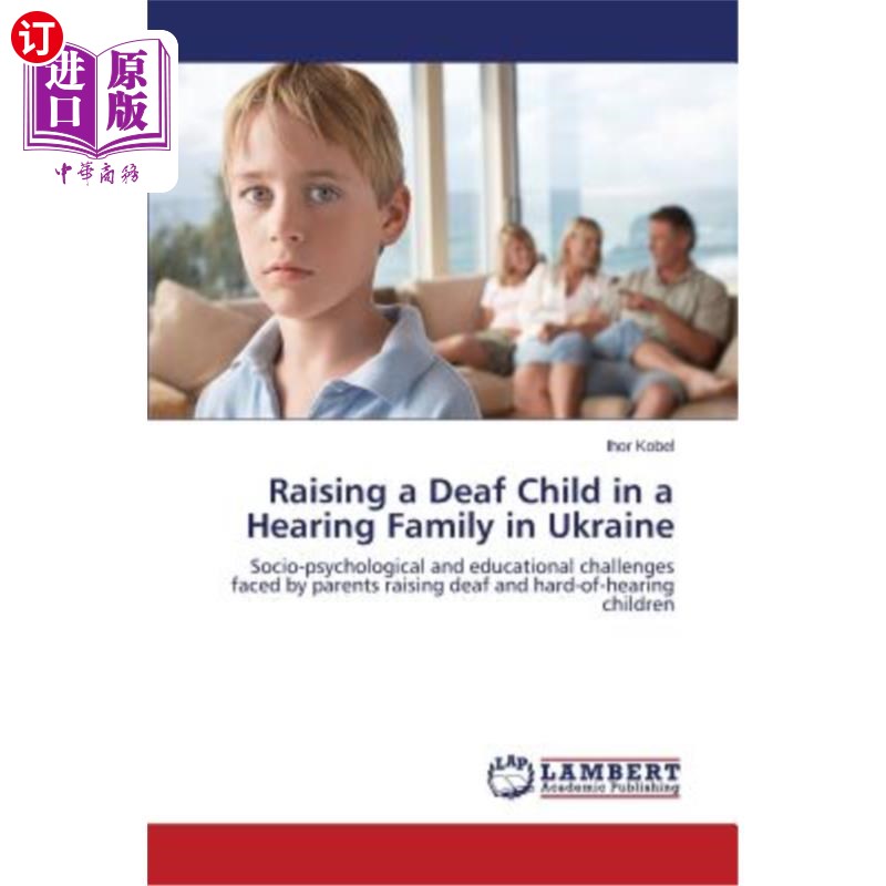海外直订raising a deaf child in a hearing family in ukraine 在