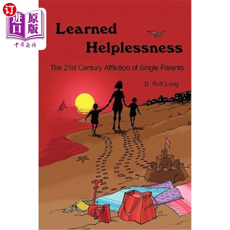 海外直订learned helplessness: the 21st century affliction of
